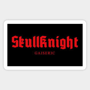 Skullknight Gaiseric Magnet